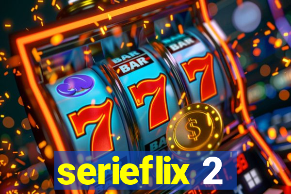 serieflix 2